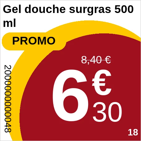 Étiquette carrée : gel douche en promotion à 6,30 € au lieu de 8,40 €